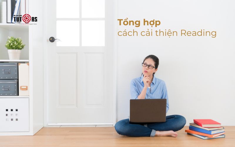 15 cách cải thiện kỹ năng Reading IELTS