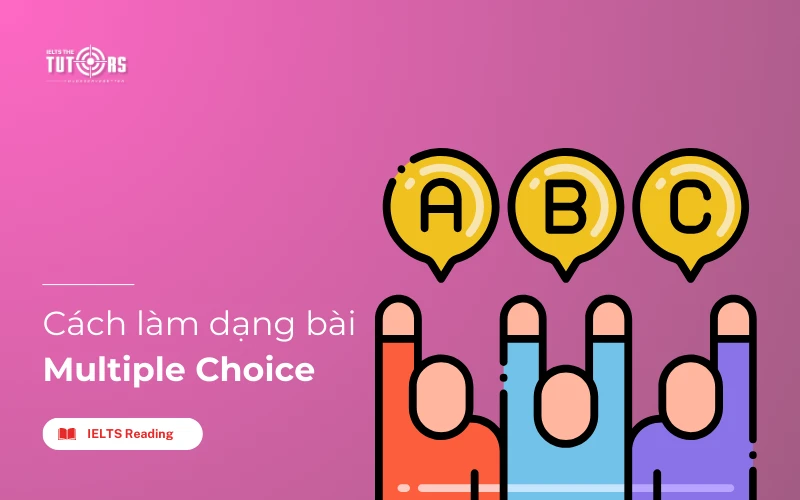 Cách làm dạng bài Multiple Choice thumbnail
