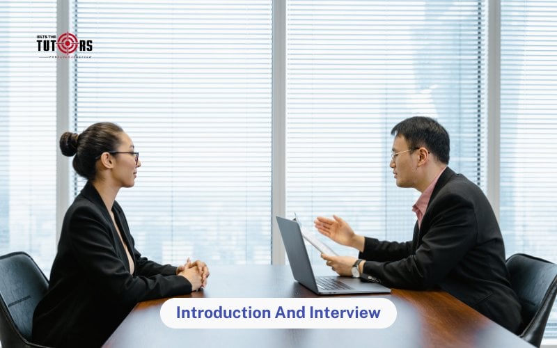 Speaking Part 1 Introduction And Interview