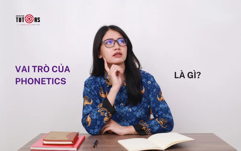 vai trò của phonetics là gì