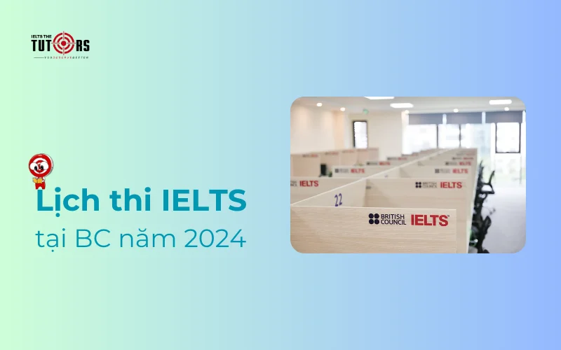Lịch thi IELTS 2024 Tại BC 1