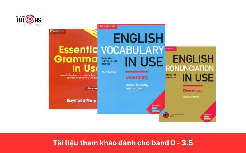 Tài liệu tham khảo dành cho band 0 - 3.5
