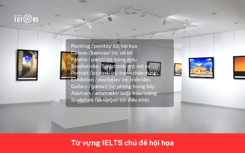 Từ vựng IELTS chủ đề hội họa 10