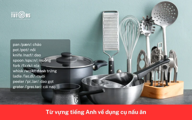 Từ vựng tiếng Anh về dụng cụ nấu ăn 1