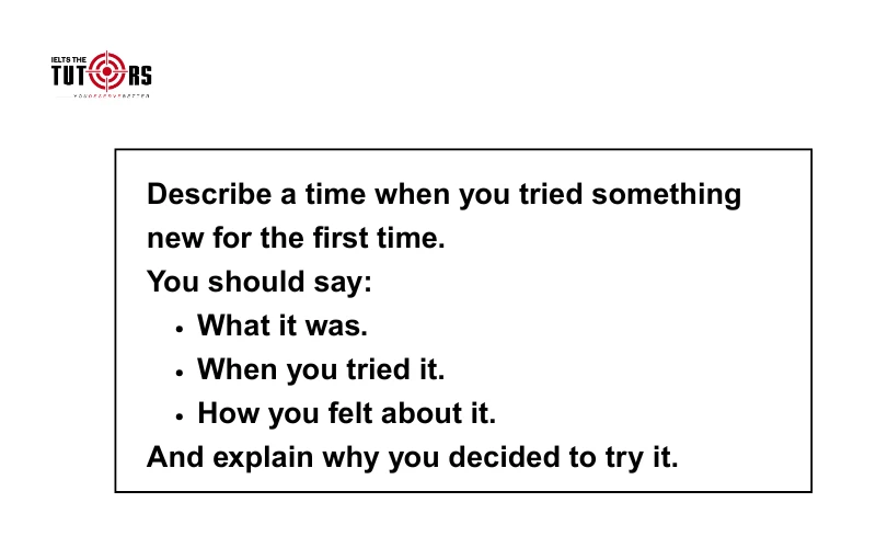 Describe a time when you tried something new for the first time 2