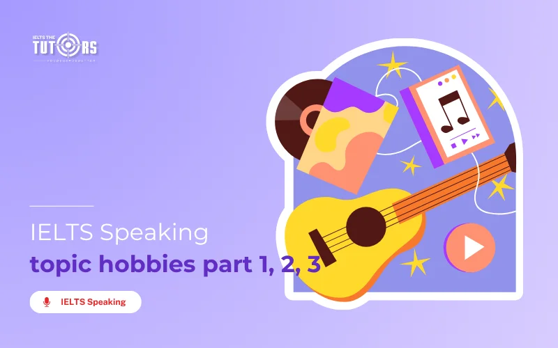 IELTS Speaking topic hobbies thumbnail