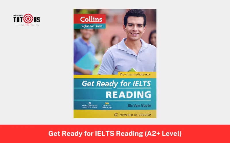 sách Get Ready for IELTS Reading (A2+ Level) itts 1