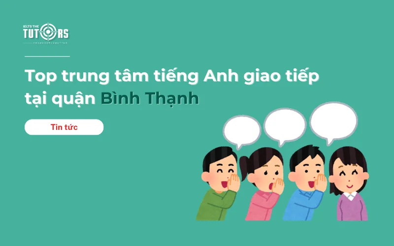 trung tâm tiếng anh giao tiếp quận bình thạnh_ thumbnail