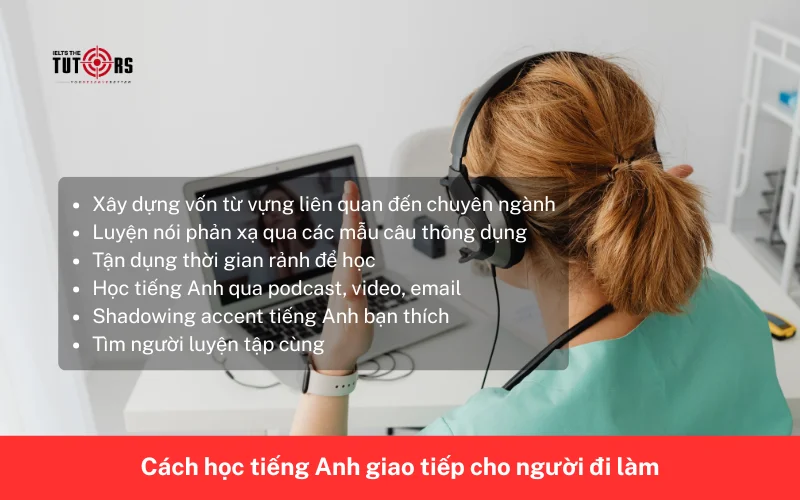 Cách học tiếng Anh giao tiếp cho người đi làm 1