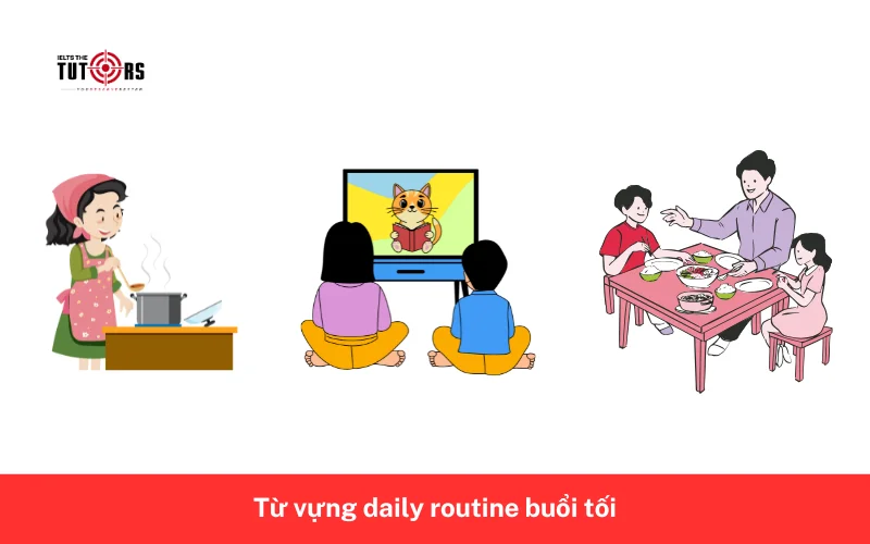 Từ vựng daily routine buổi tối 3
