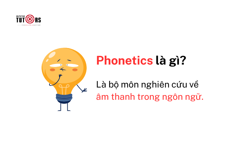 khái niệm Phonetics là gì 1