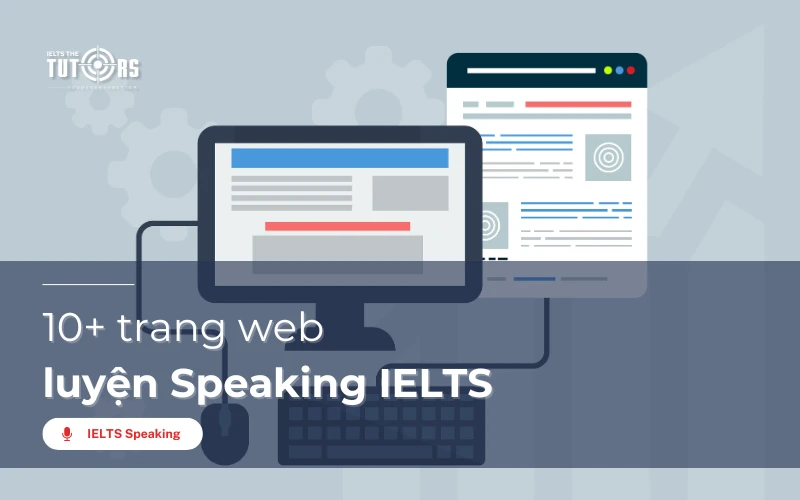 trang web luyện Speaking IELTS miễn phí và trả phí thumbnail