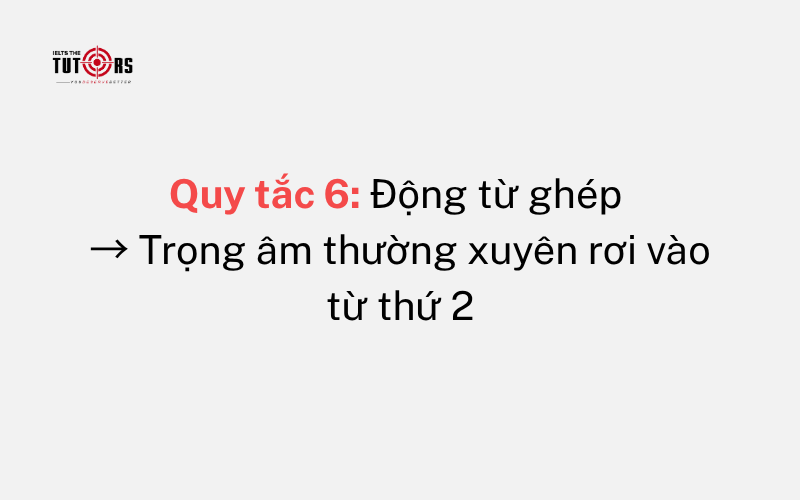 Quy tắc đánh trọng âm tiếng Anh 6