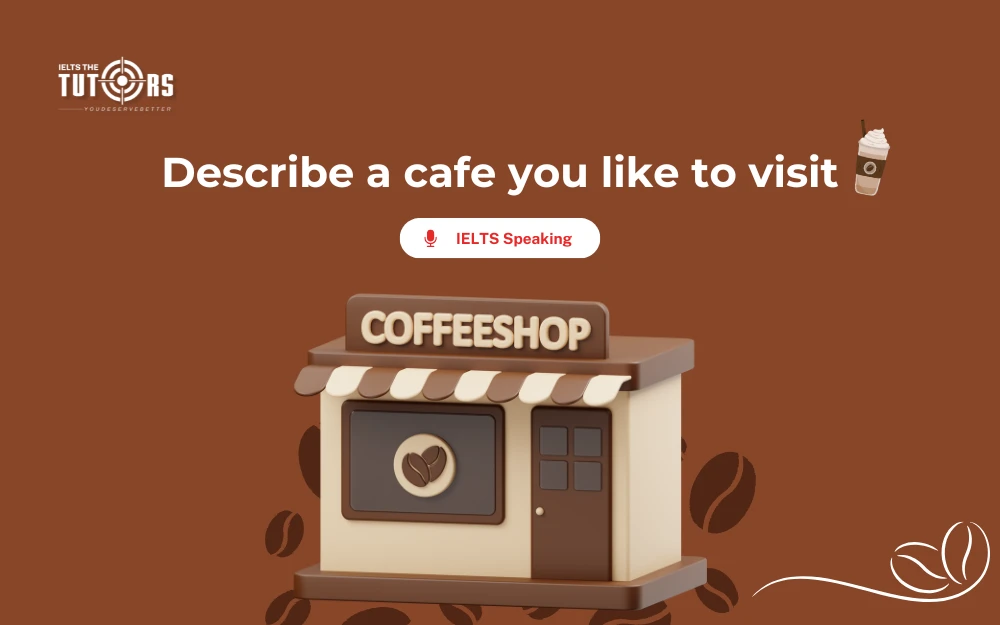 Describe a cafe you like to visit thumbnail