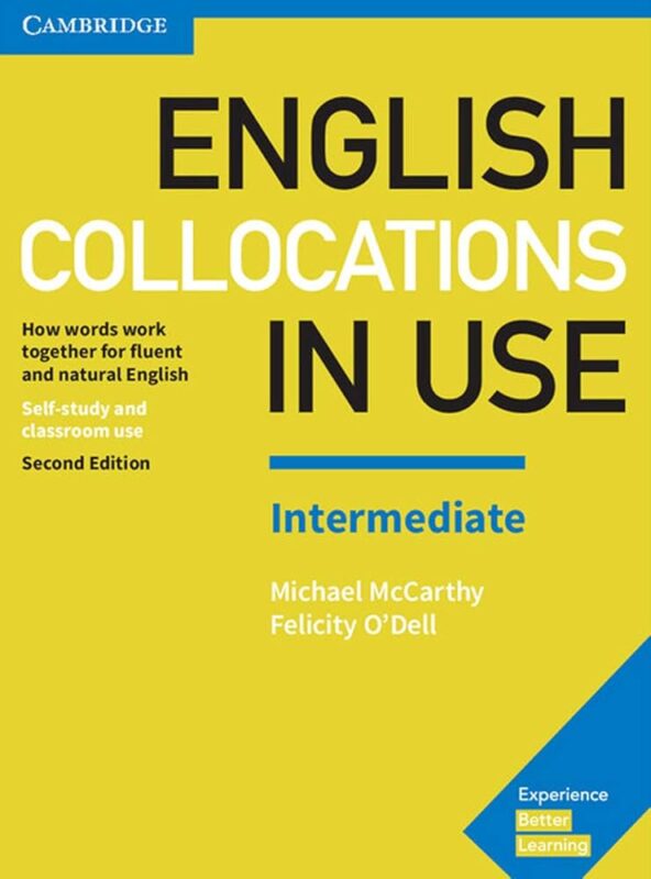 Collocations in Use Intermediate (Cambridge)