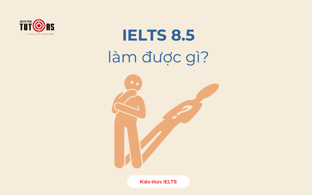IELTS 8.5 làm được gì thumbnail