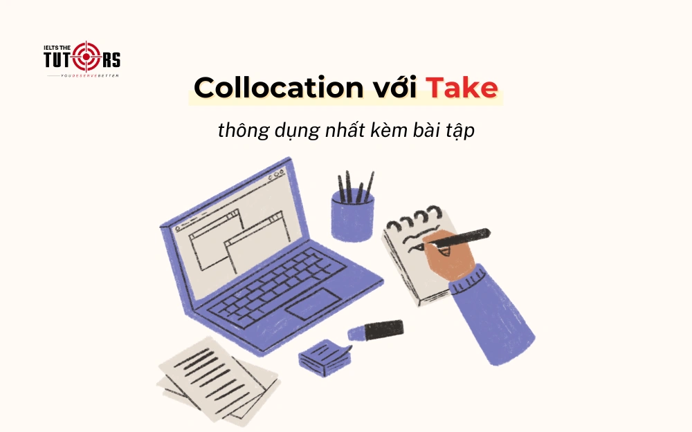 Collocation với Take thumbnail 20102501