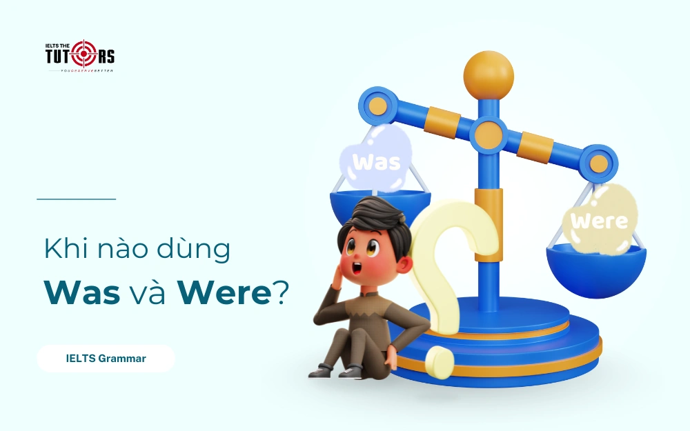 khi nào dùng was were thumbnail 271025