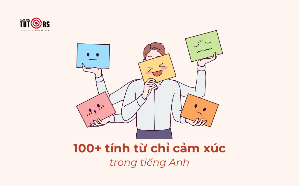 100+ tính từ chỉ cảm xúc thumbnail