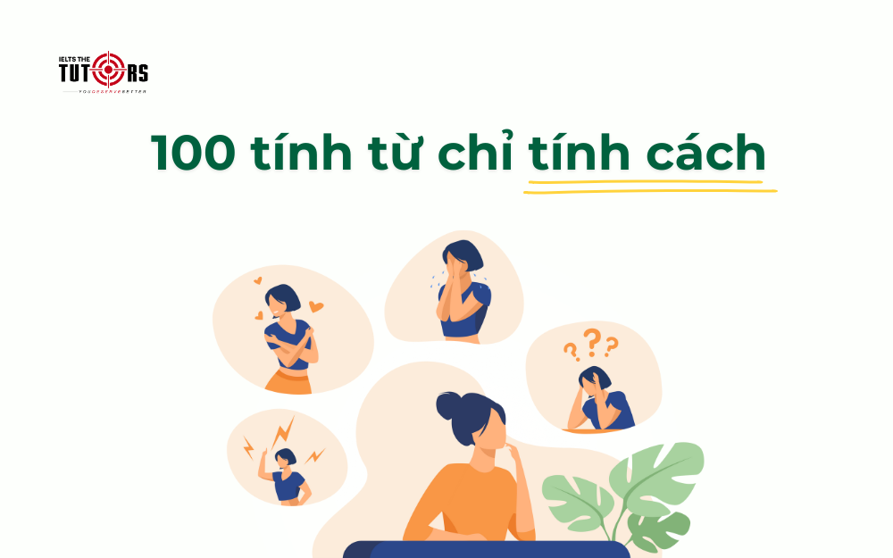 100 tính từ chỉ tính cách con người trong tiếng Anh