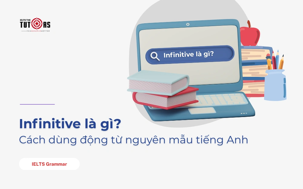 Cách dùng động từ nguyên mẫu infinitive thumbnail