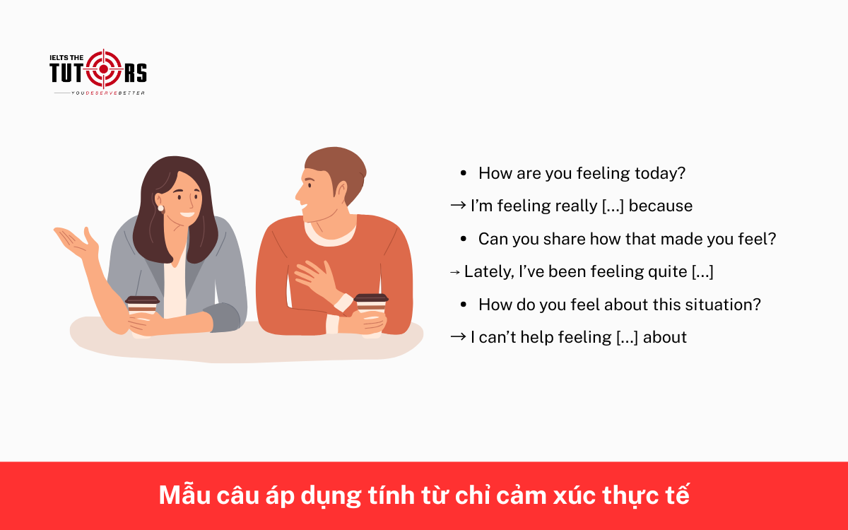 Mẫu câu áp dụng tính từ chỉ cảm xúc thực tế