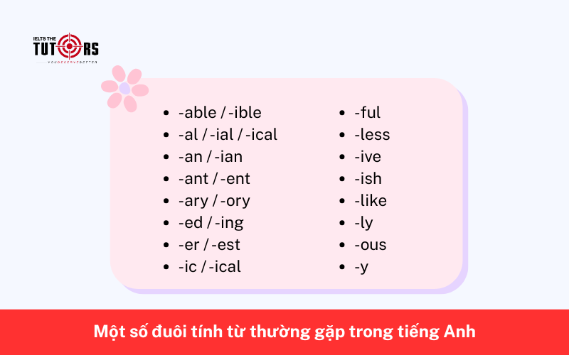 Một số đuôi tính từ thường gặp trong tiếng Anh