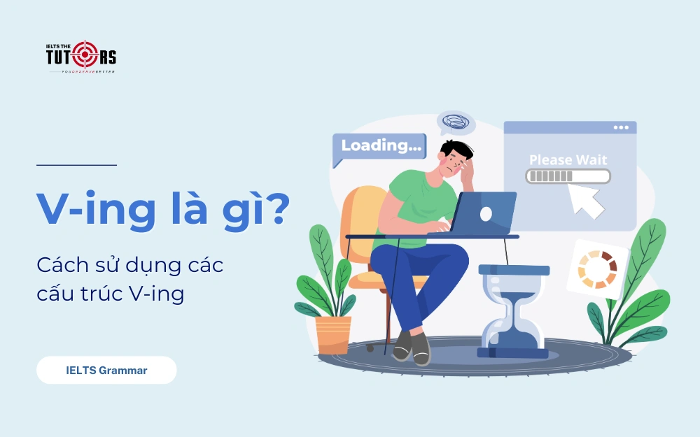 V-ing là gì cách sử dụng cấu trúc v-ing thumbnail