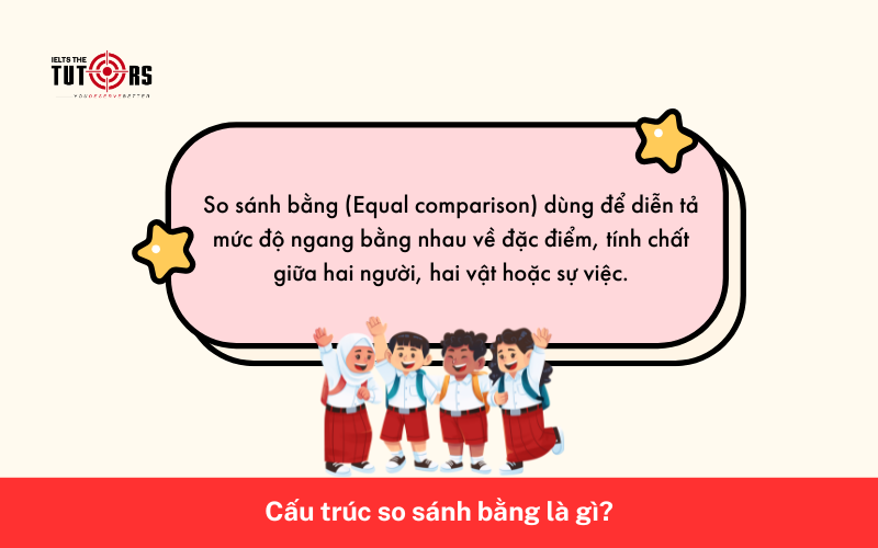 Cấu trúc so sánh bằng là gì 02122501