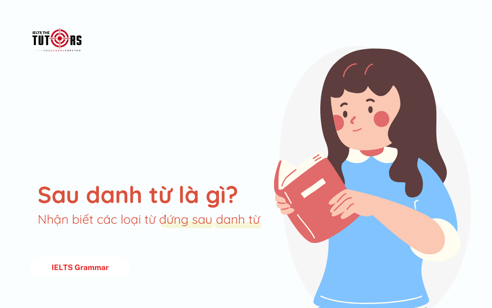 Sau danh từ là gì - các loại từ đứng sau danh từ thumbnail