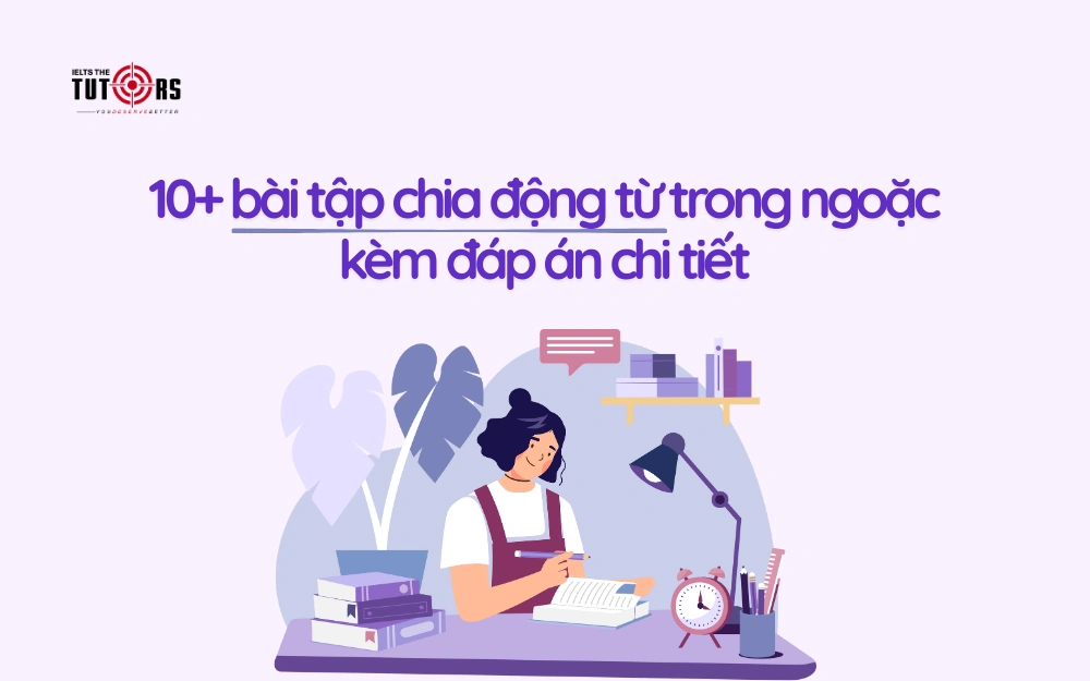 bài tập chia động từ trong ngoặc kèm đáp án thumbnail