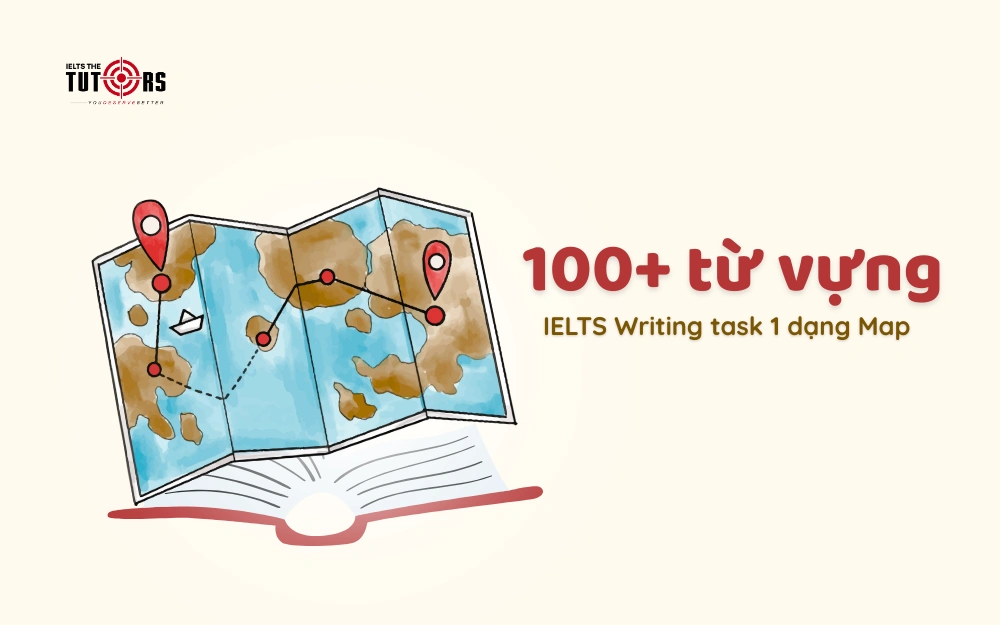 từ vựng IELTS Writing task 1 dạng Map thumbnail