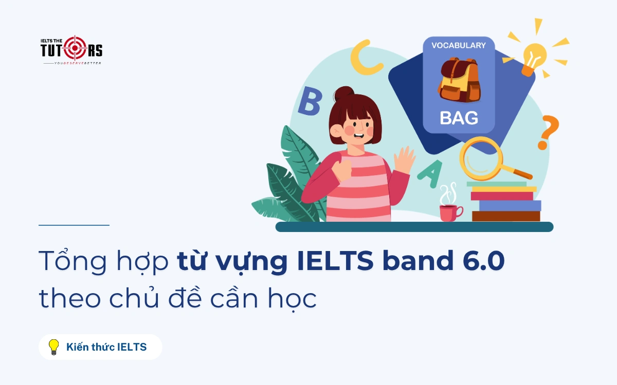 từ vựng ielts band 6.0 thumbnail