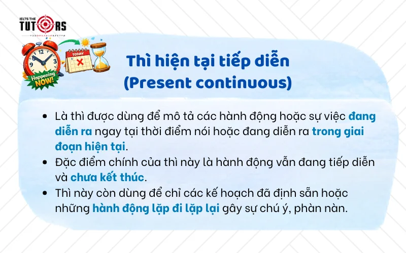 Thì hiện tại tiếp diễn (Present continuous) là gì