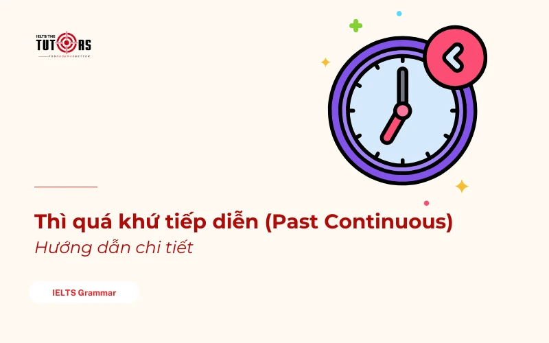 Thì quá khứ tiếp diễn (Past Continuous) thumbnail