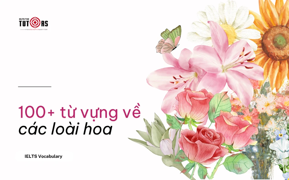 từ vựng về các loài hoa trong tiếng Anh thumbnail