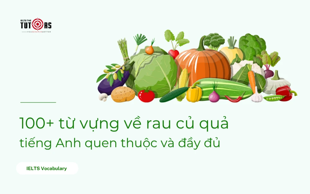 từ vựng về rau củ quả tiếng Anh thumbnail