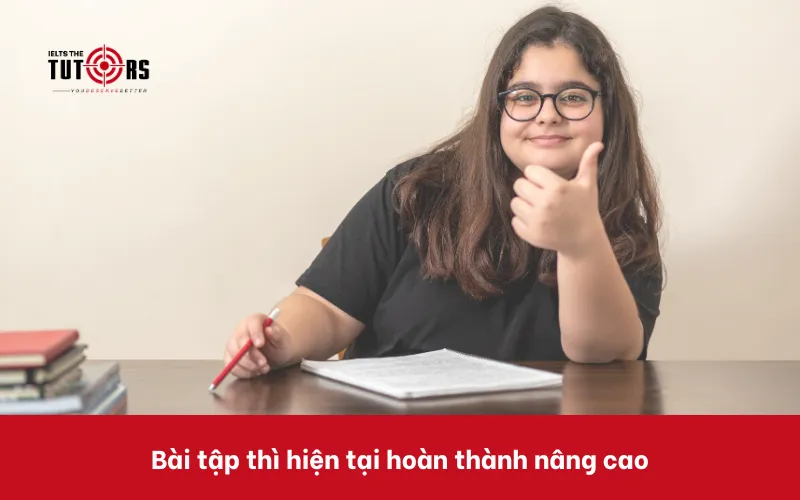 Bài tập thì hiện tại hoàn thành nâng cao