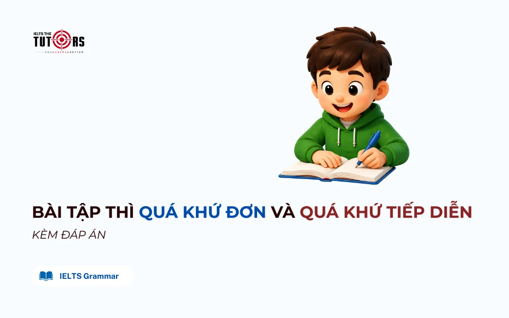 Bài tập thì quá khứ đơn và quá khứ tiếp diễn thumbnail