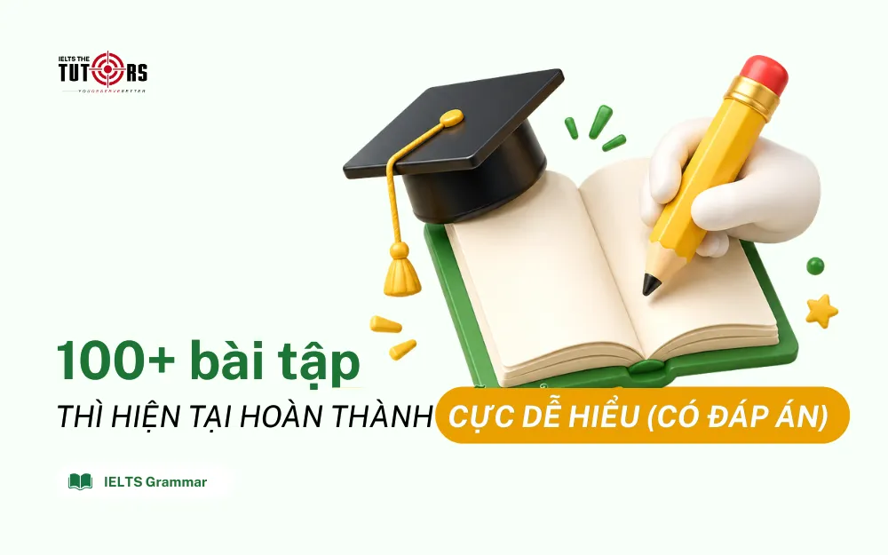 bài tập thì hiện tại hoàn thành thumbnail