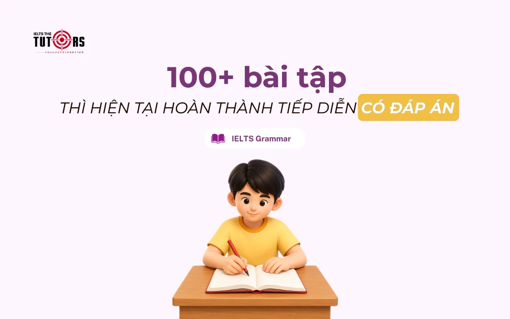 bài tập thì hiện tại hoàn thành tiếp diễn có đáp án thumbnail