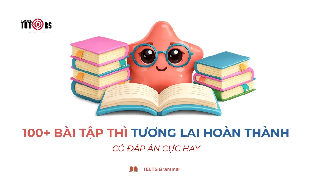 bài tập thì tương lai hoàn thành thumbnail