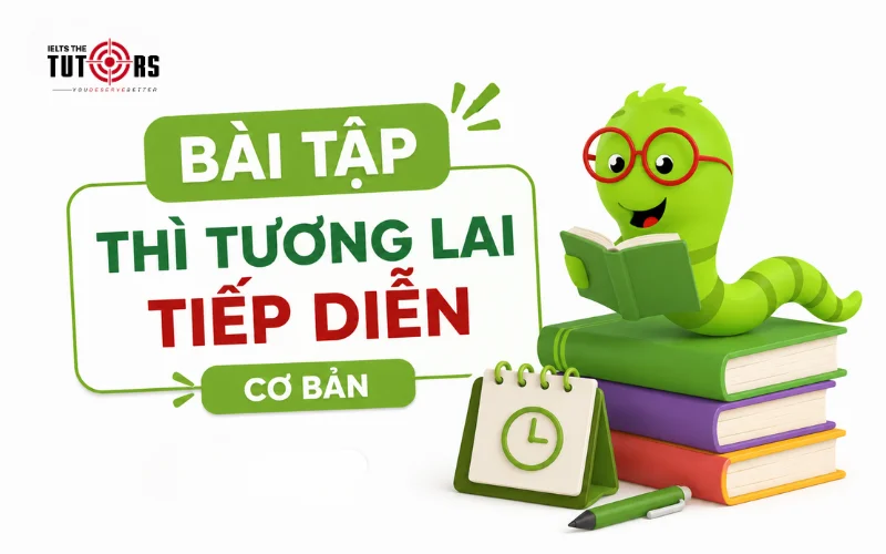 bài tập thì tương lai tiếp diễn cơ bản