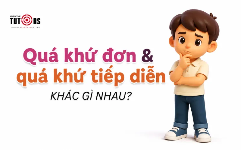 quá khứ đơn và quá khứ tiếp diễn
