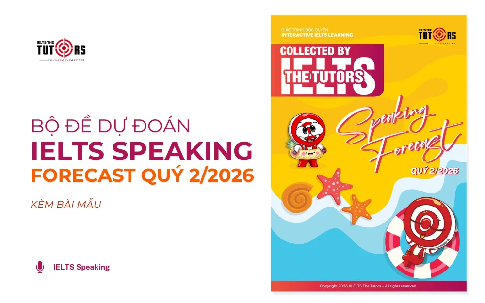 bộ đề dự đoán IELTS Speaking Forecast quý 2 2026 thumbnail