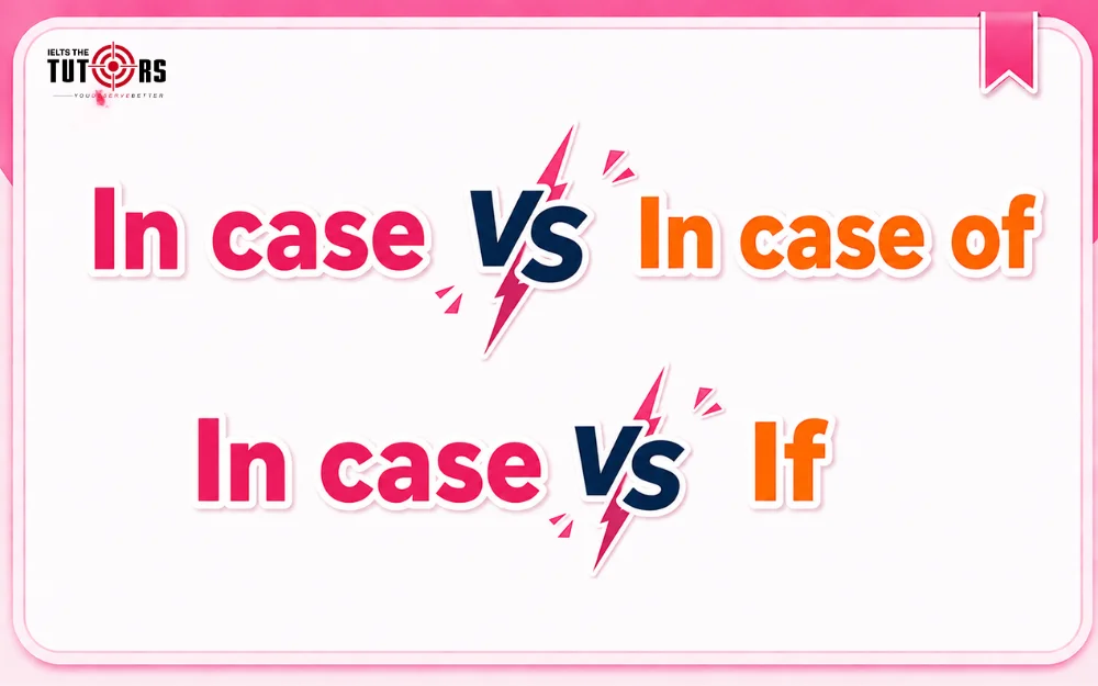 phân biệt cấu trúc in case, in case of và if