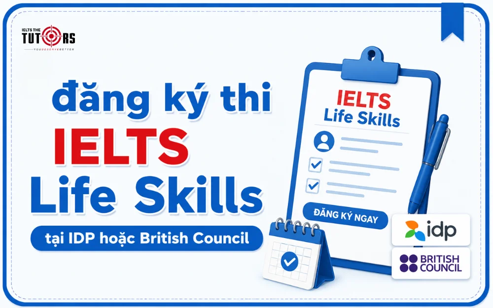 đăng ký thi IELTS Life Skills tại đâu