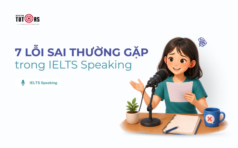 lỗi sai thường gặp trong IELTS Speaking thumbnail