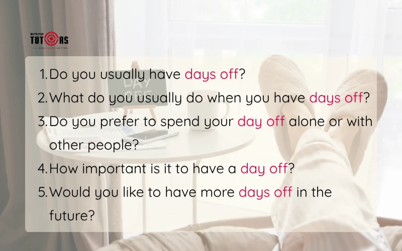 Bài mẫu IELTS Speaking part 1 topic Day off