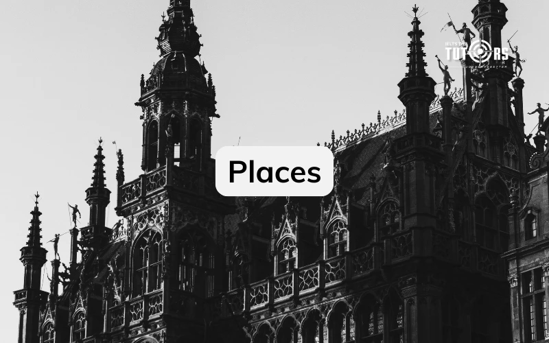IELTS Speaking Forecast quý 3 2026 topic places